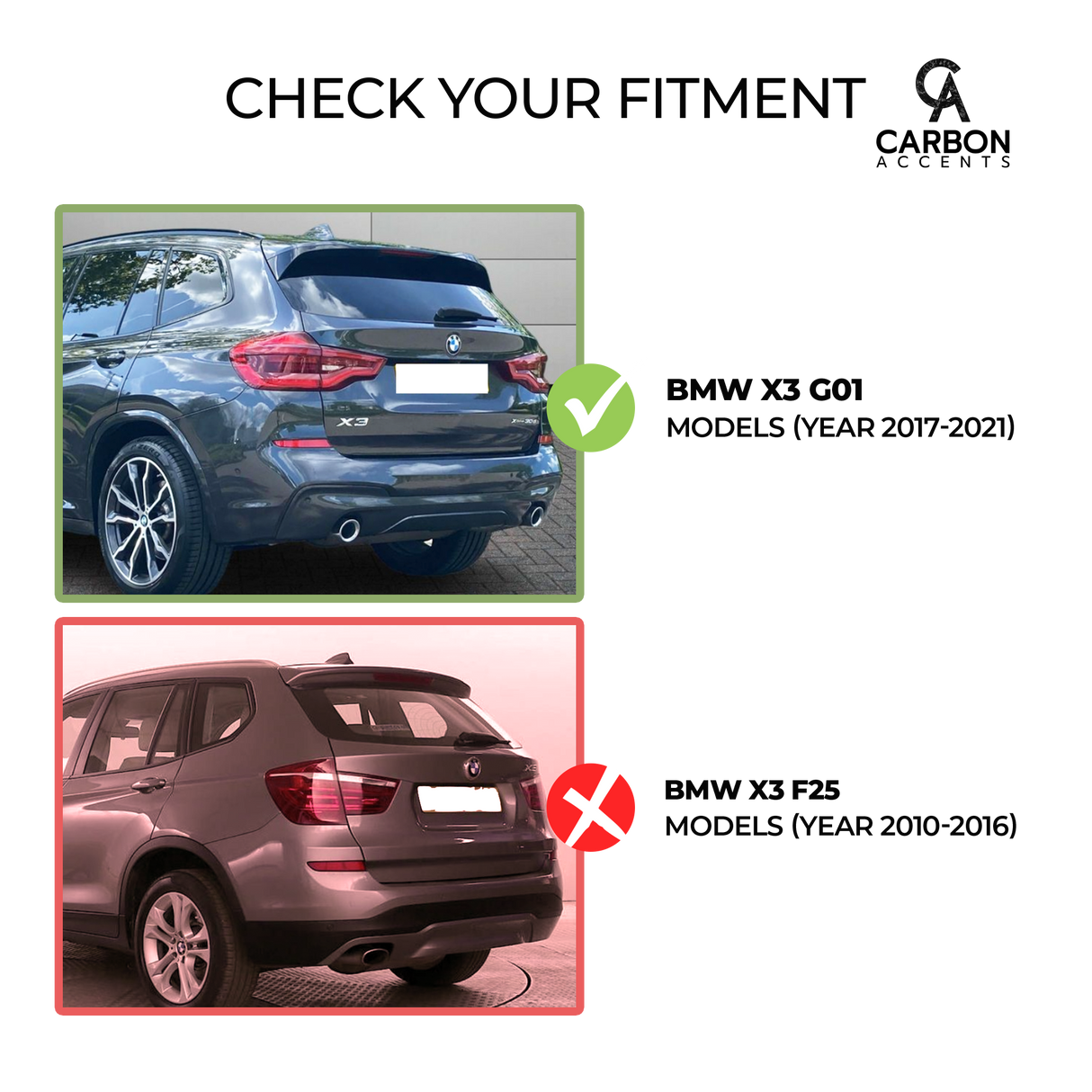 Two BMW SUVs are shown from the rear. The top car is a BMW X3 G01 (2017-2021) with a green checkmark. The bottom car is a BMW X3 F25 (2010-2016) with a red cross. Text reads "CHECK YOUR FITMENT."