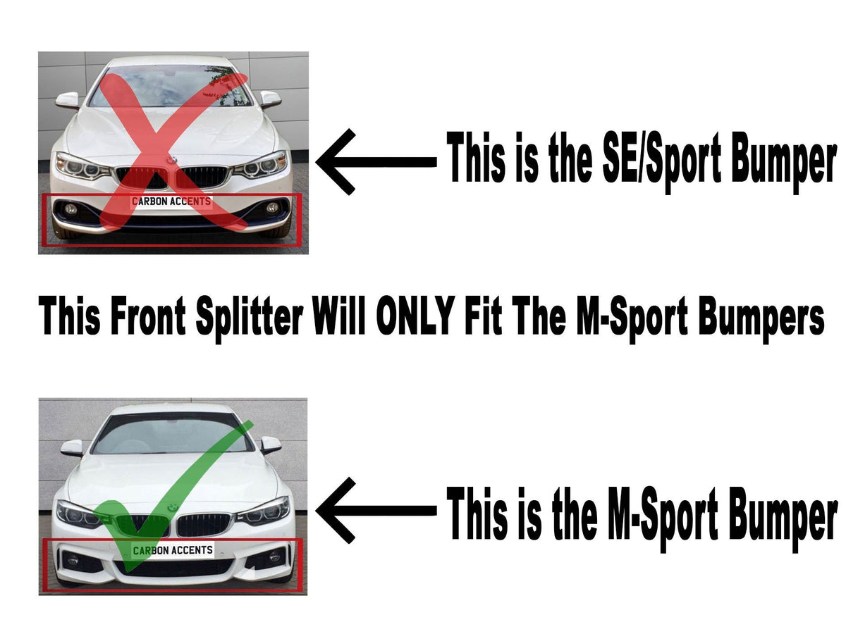 The image compares two car bumpers, marked with red 'X' for SE/Sport and green check for M-Sport. Text: "This Front Splitter Will ONLY Fit The M-Sport Bumpers."